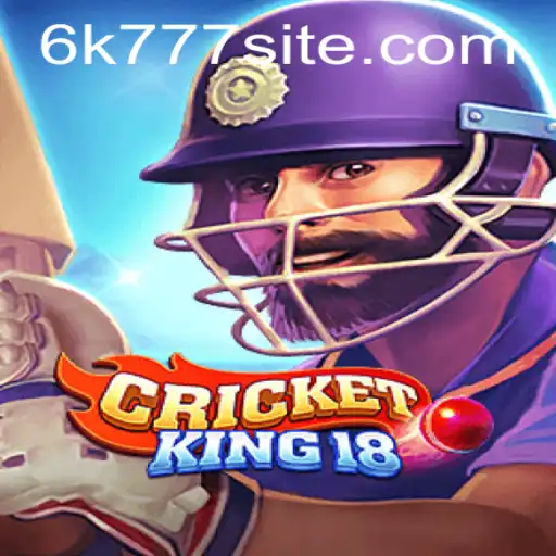 CricketKing18: Master the Virtual Pitch with 6K777