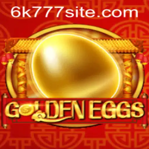 Discover the Thrilling World of GoldenEggs: An Adventure Awaits with 6K777